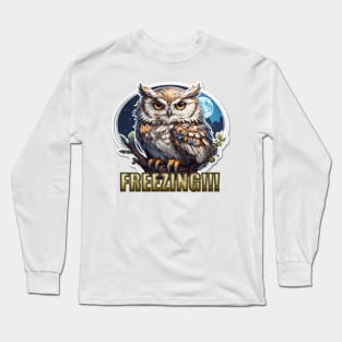 OWL FREEZING DESIGN Long Sleeve T-Shirt